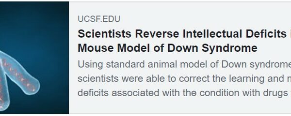 ScientistsReverseDeficitsinMouseModel UCSF 637289698382701781 deAd5S